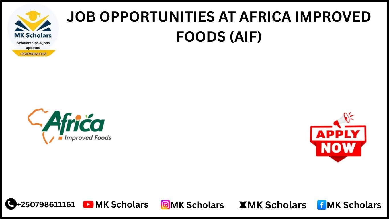 JOB OPPORTUNITIES AT AFRICA IMPROVED FOODS (AIF)